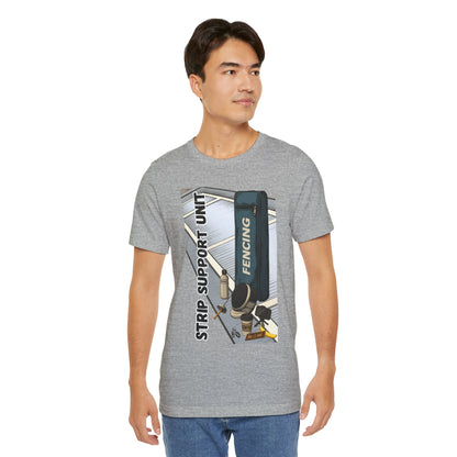 Strip Support Unit T-Shirt – Funny Fencing Parent Shirt for Tournament Days