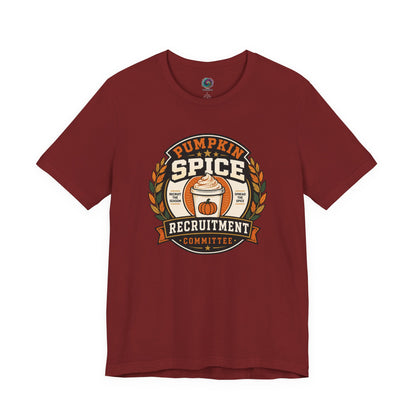 Pumpkin Spice Recruitment Committee T-Shirt – Funny Fall Tee