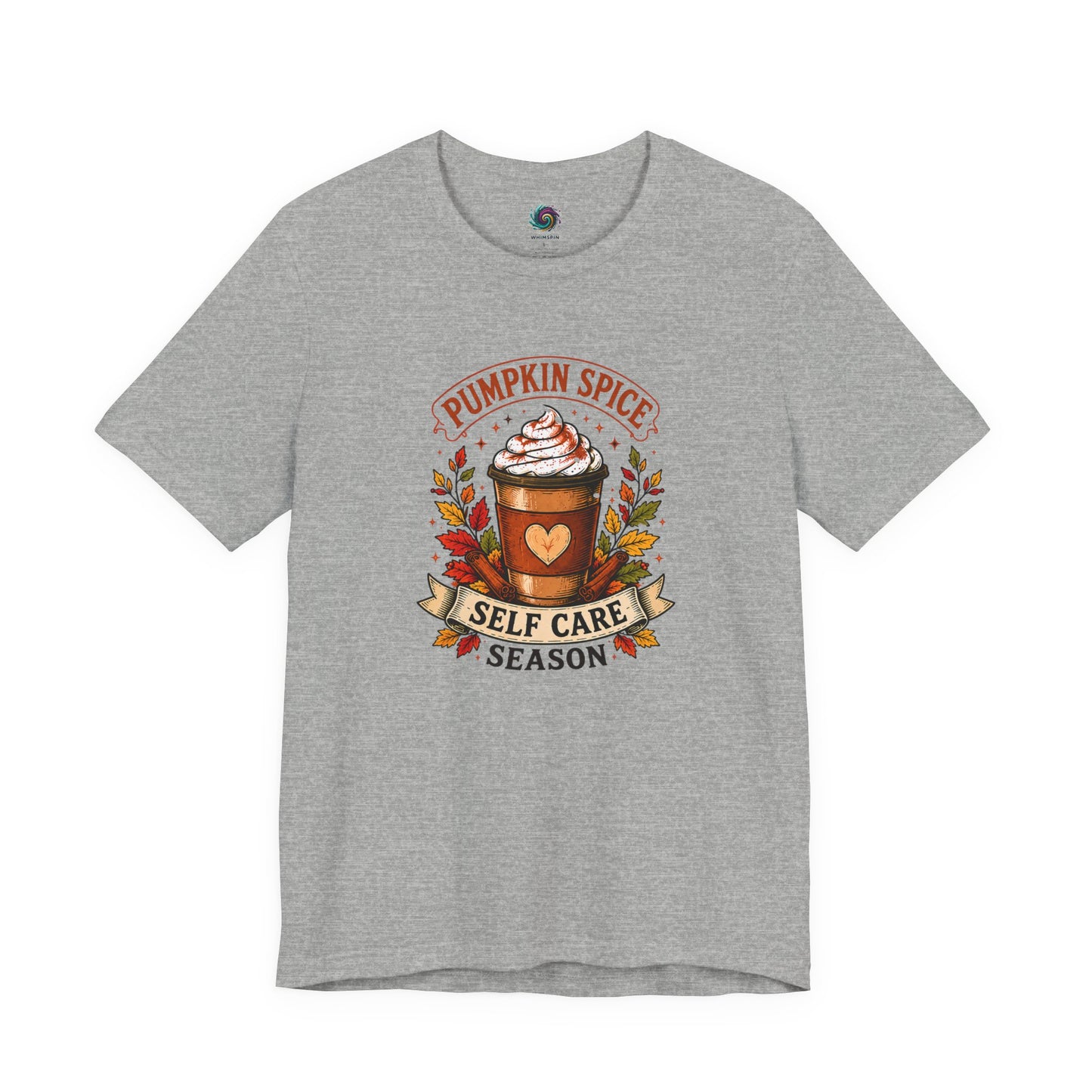 Pumpkin Spice Self Care Season T-Shirt – Funny Fall Coffee Tee