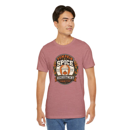 Pumpkin Spice Recruitment Committee T-Shirt – Funny Fall Tee