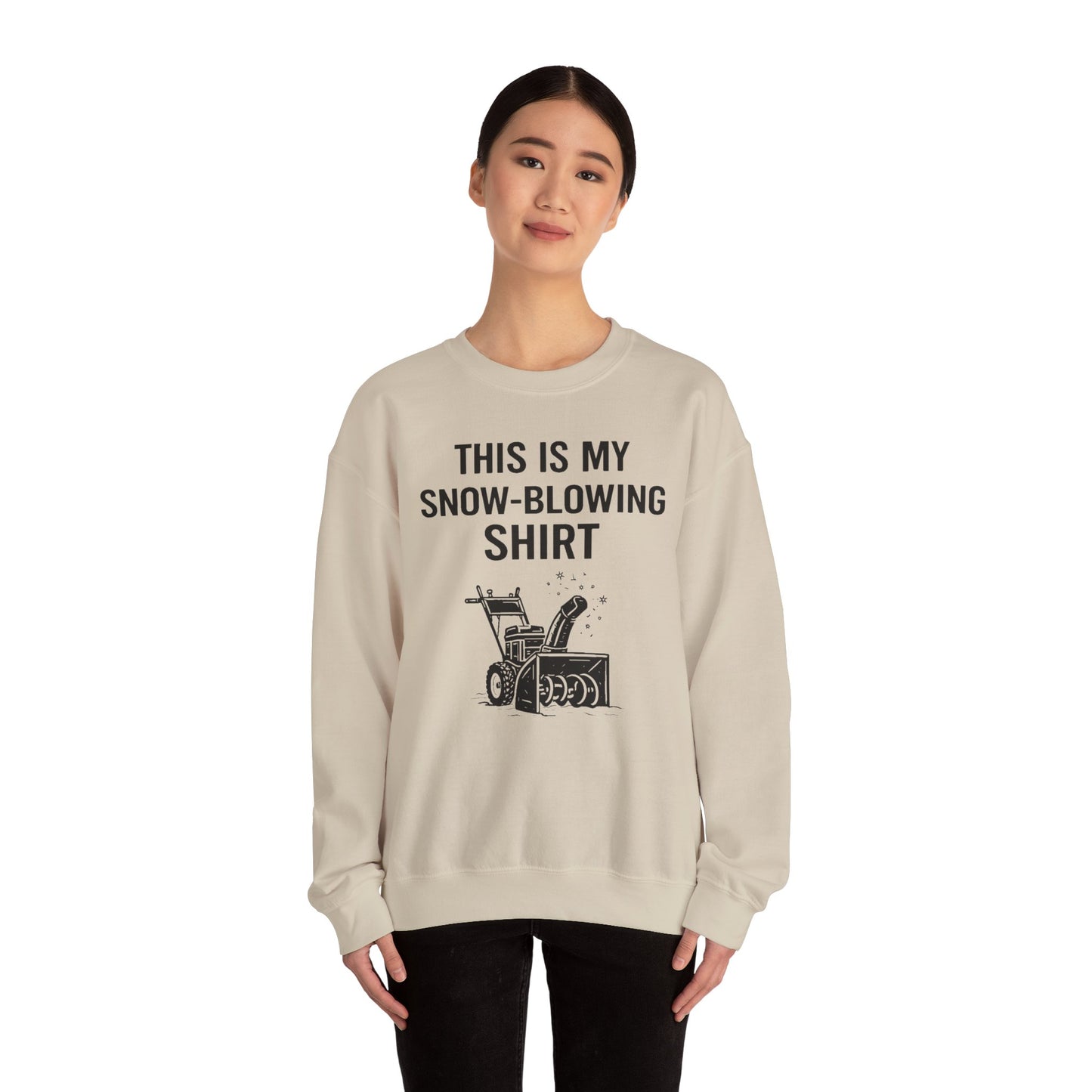 This Is My Snow-Blowing Sweatshirt – Funny Winter Chore Pullover