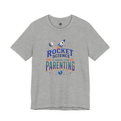Rocket Science Parenting T-Shirt – Funny Aerospace Parent Tee