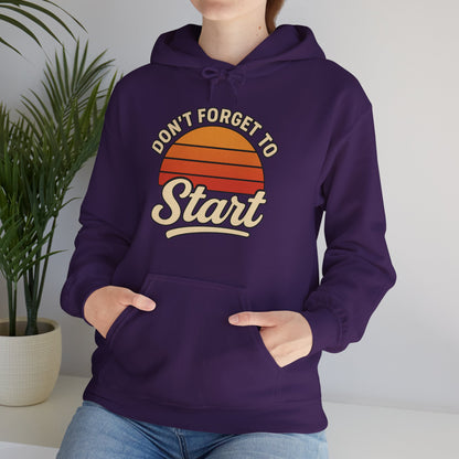 Don't Forget to Start Hoodie — Retro Sunrise Motivational Sweatshirt
