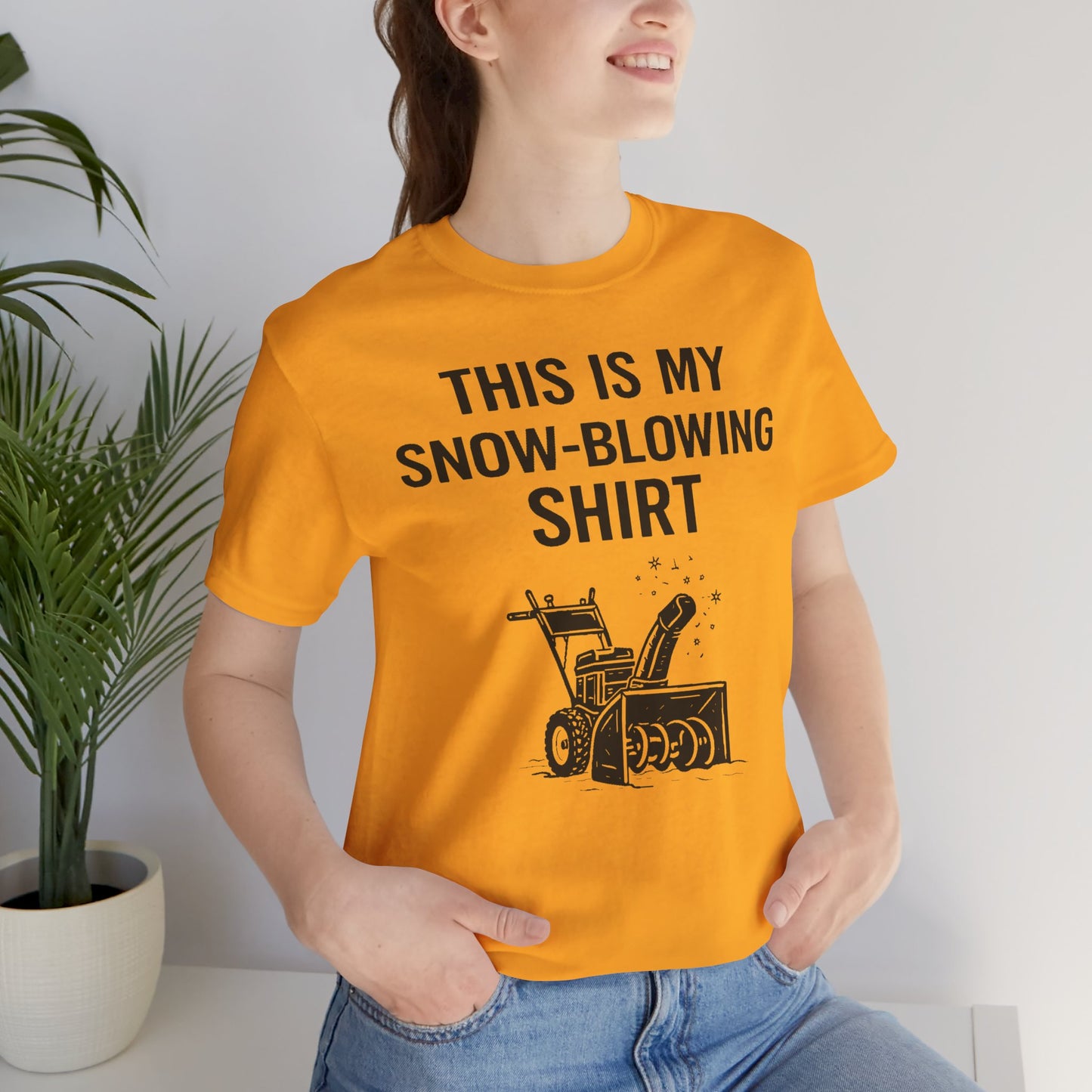 This Is My Snow-Blowing Shirt – Funny Winter Chore Tee