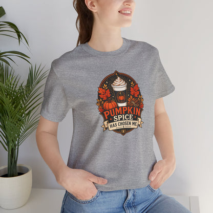 Pumpkin Spice Has Chosen Me T-shirt - PSL Humor Tee