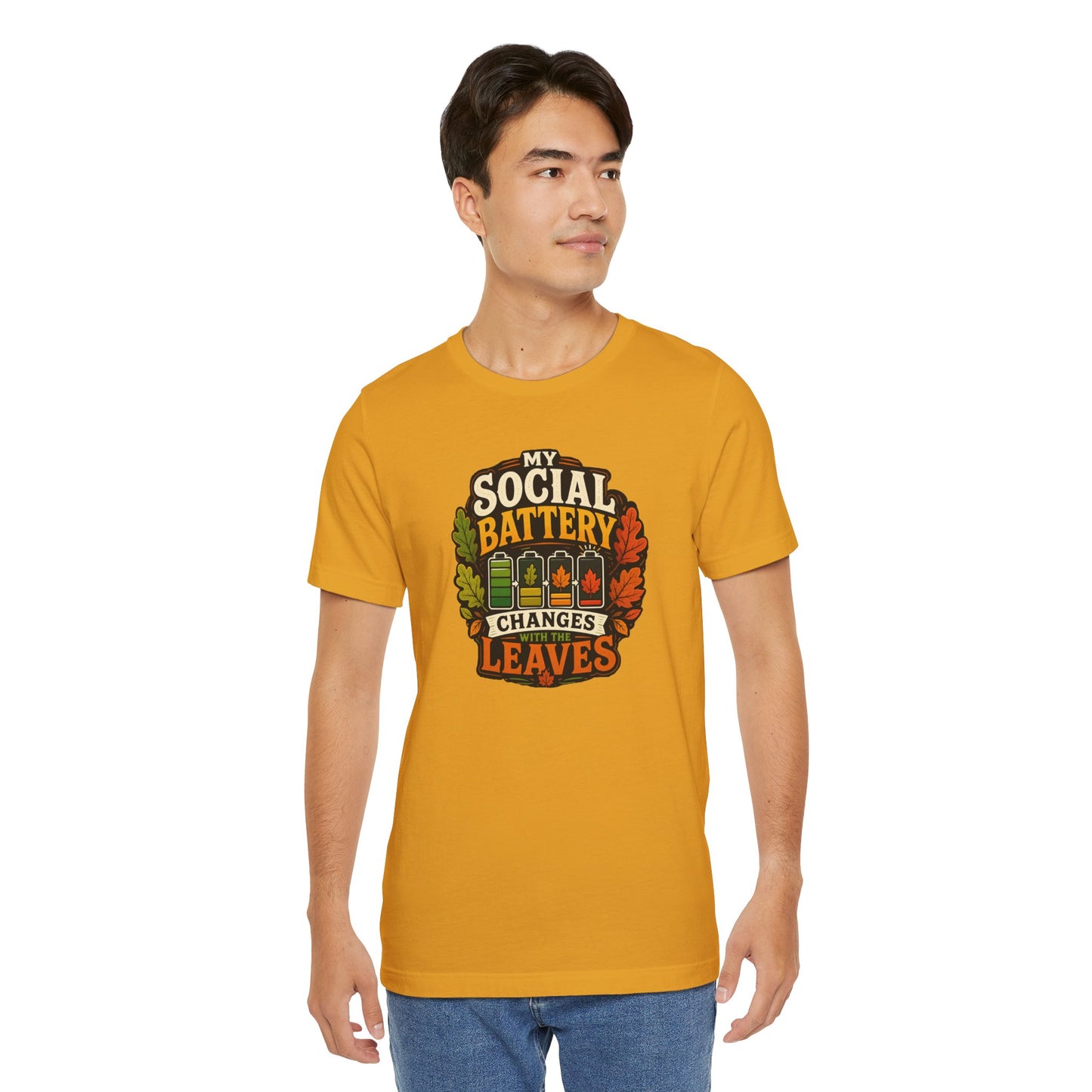 My Social Battery Changes With the Leaves T-Shirt – Funny Fall Tee