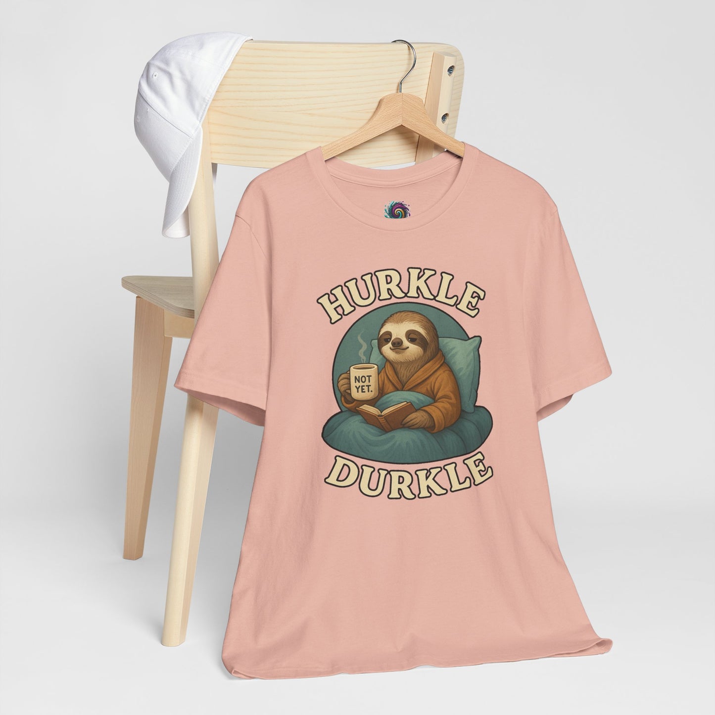 Hurkle Durkle Sloth T-Shirt – Cozy Sloth Shirt for Lazy Days