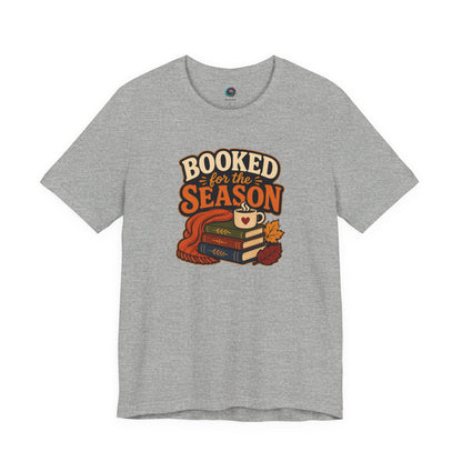 Booked for the Season T-Shirt – Cozy Fall Book Lover Tee
