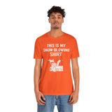 Orange crew-neck T-shirt with front “This is my snow-blowing shirt” snowblower print