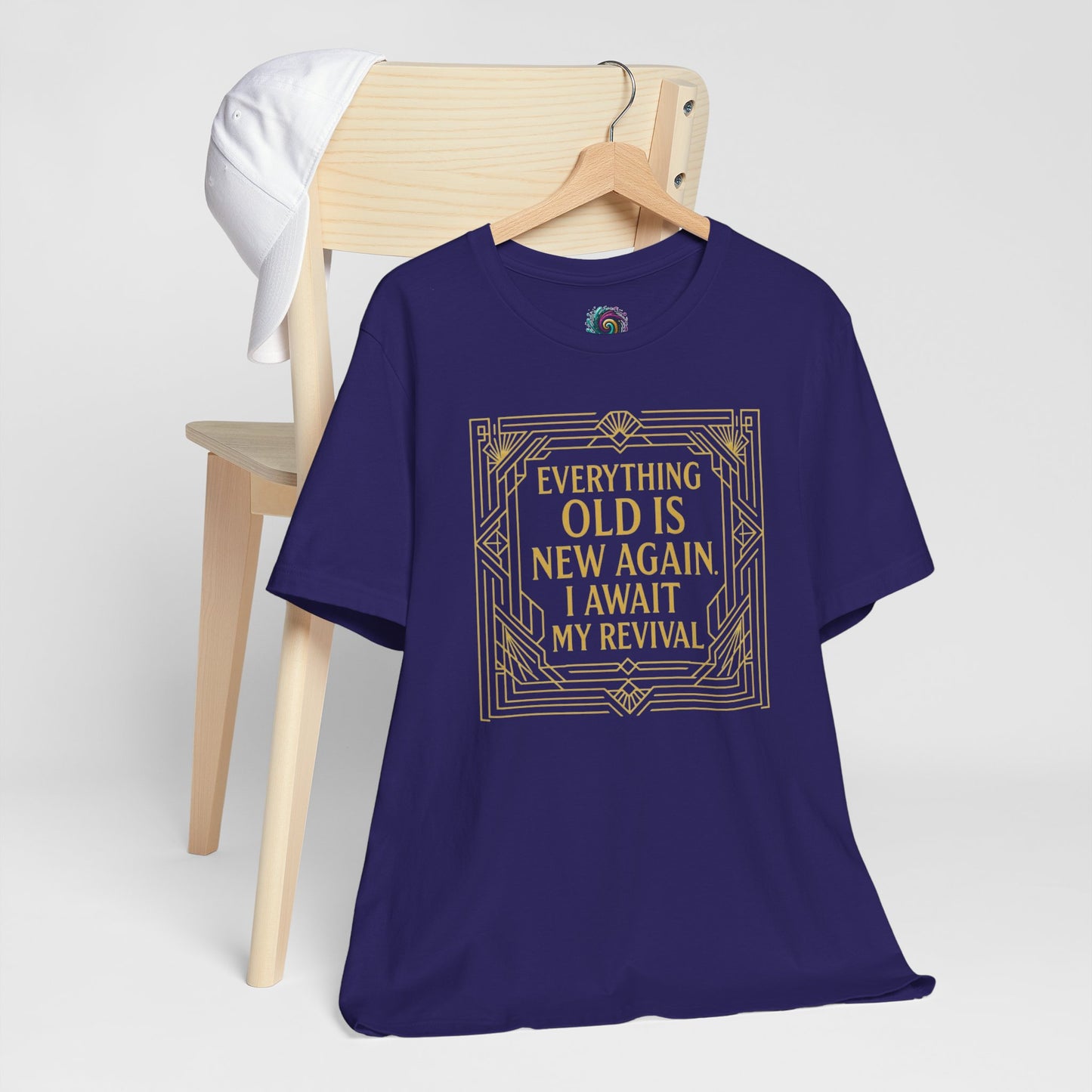Everything Old Is New Again T-Shirt – Art Nouveau Funny Quote Shirt