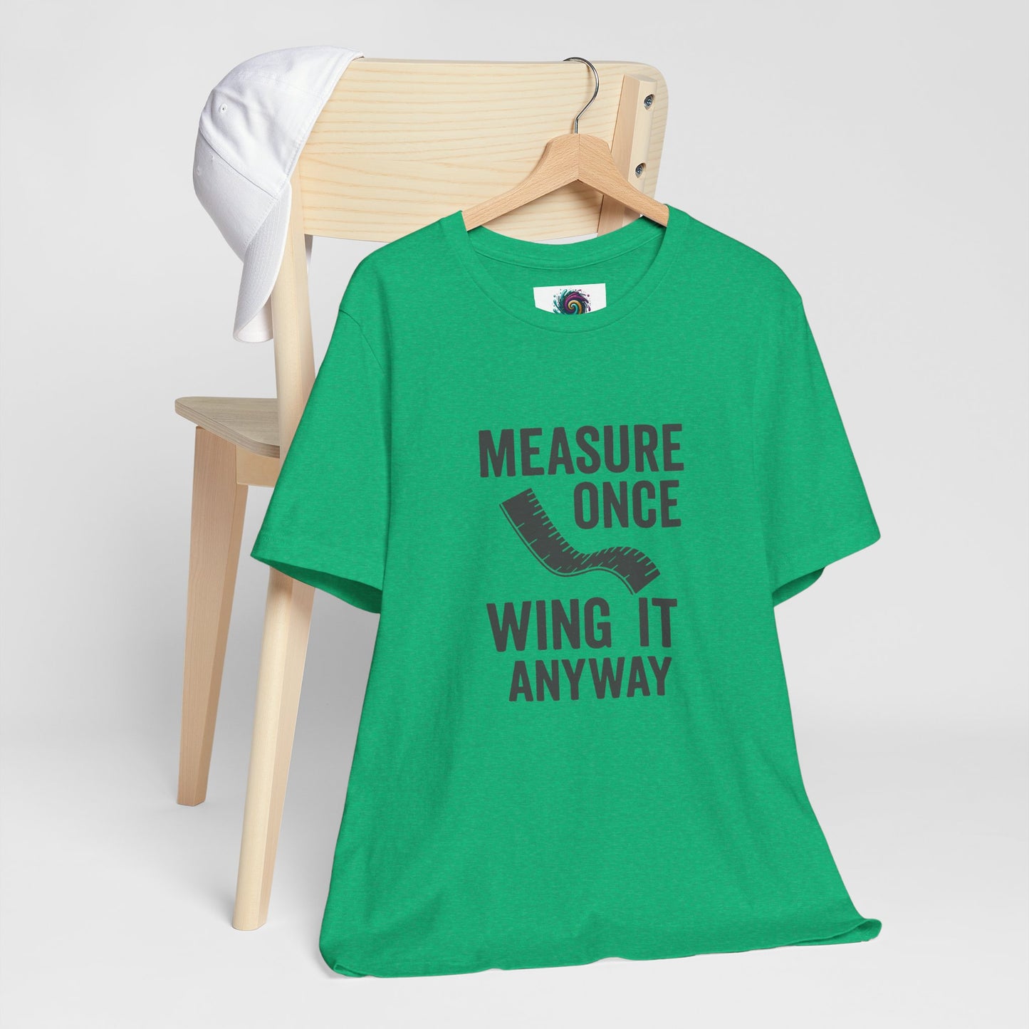 Measure Once Tee – Funny DIY Shirt for Crafters & Home Projects
