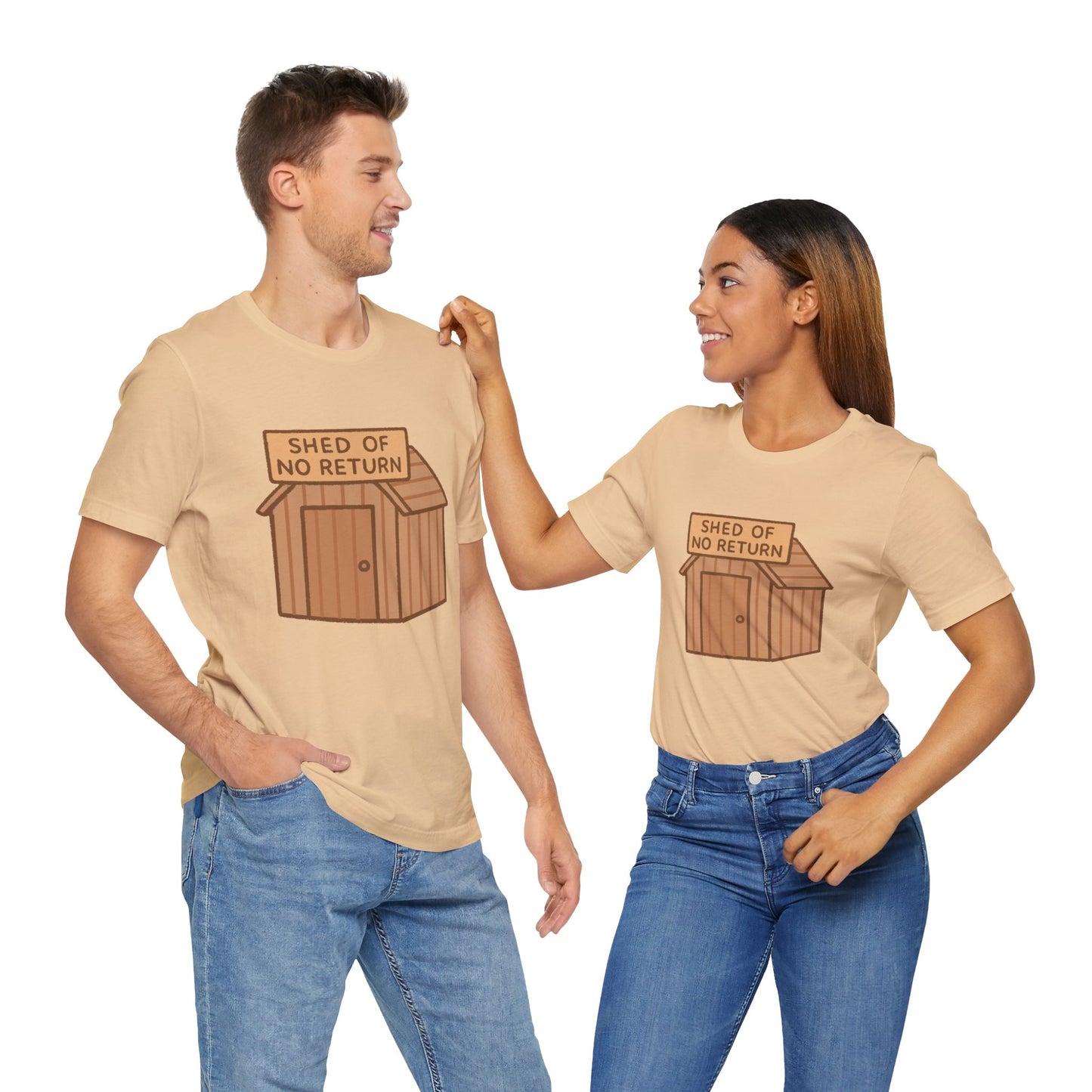 Shed of No Return T-Shirt – Meme & DIY Gardening Humor Tee