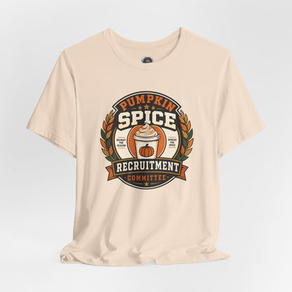 Pumpkin Spice Recruitment Committee T-Shirt – Funny Fall Tee