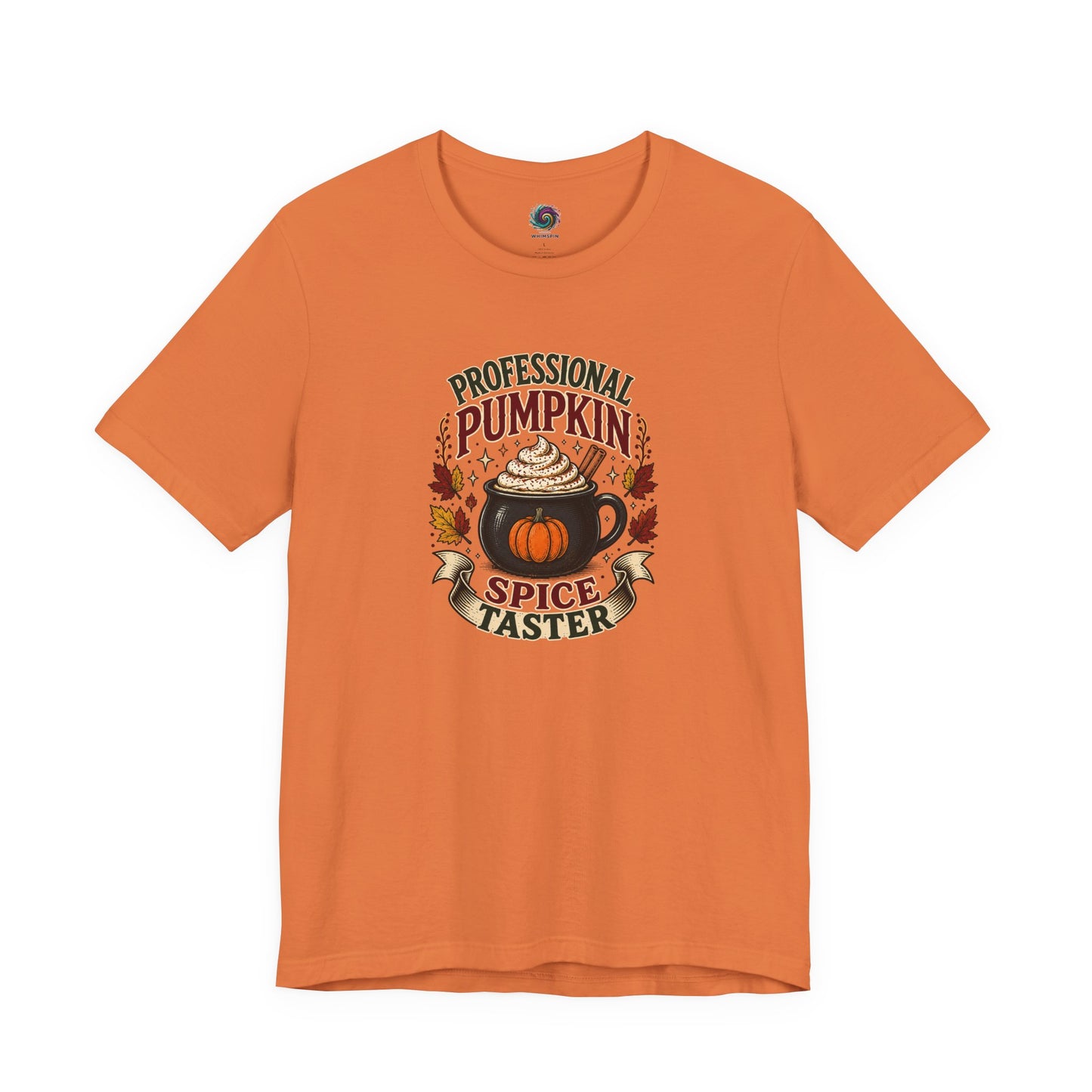 Professional Pumpkin Spice Taster T-Shirt – Funny Fall Coffee Tee