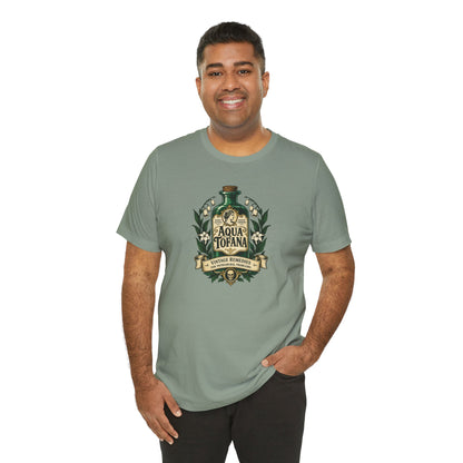 Aqua Tofana T-Shirt – Dark History Feminist Apothecary Tee