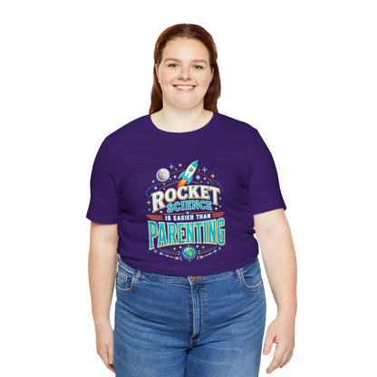 Rocket Science Parenting T-Shirt – Funny Aerospace Parent Tee