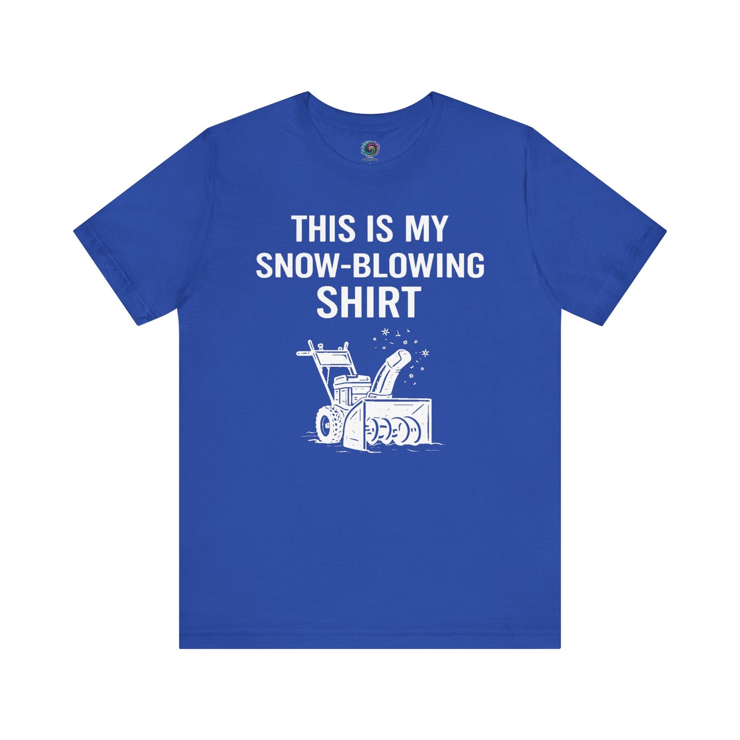 This Is My Snow-Blowing Shirt – Funny Winter Chore Tee