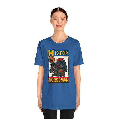 H Is for Horseman Shirt – Headless Horseman Halloween Tee