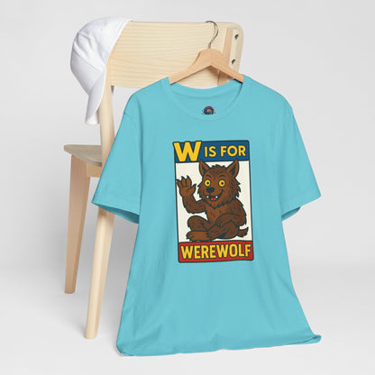 W Is for Werewolf T-Shirt – Cute Werewolf Shirt from Monster Alphabet