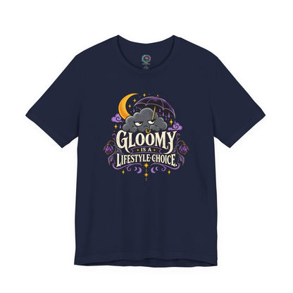 Gloomy Is a Lifestyle Choice T-Shirt – Funny Goth Halloween Tee