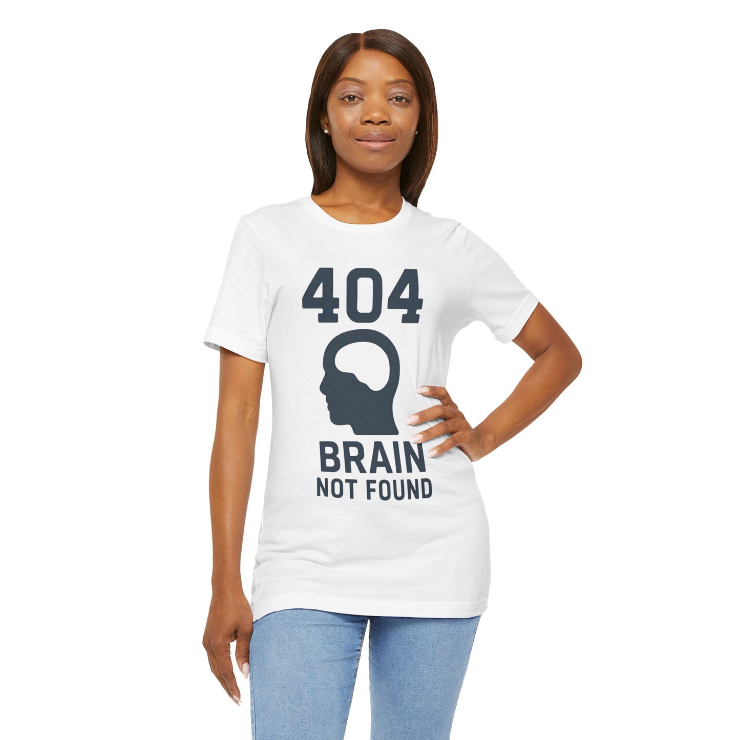 404 Brain Not Found T-Shirt – Techie Humor for Nerds & Geeks