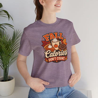 Fall Calories Don’t Count T-Shirt – Funny Pumpkin Spice Food Tee