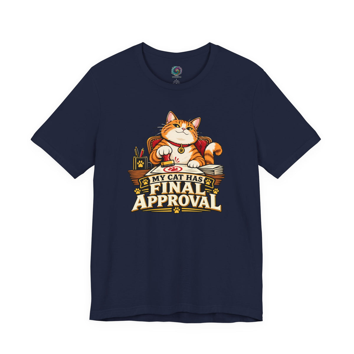 My Cat Has Final Approval T-Shirt – Funny Cat Boss Tee