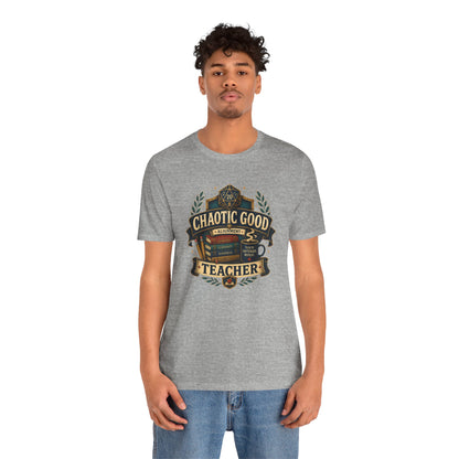 Chaotic Good Teacher T-Shirt – RPG Teacher Graphic Tee