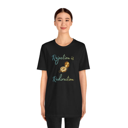 Rejection Is Redirection T-Shirt – Motivational Compass Quote Tee