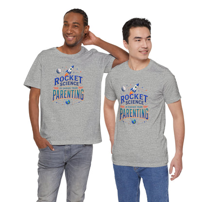 Rocket Science Parenting T-Shirt – Funny Aerospace Parent Tee