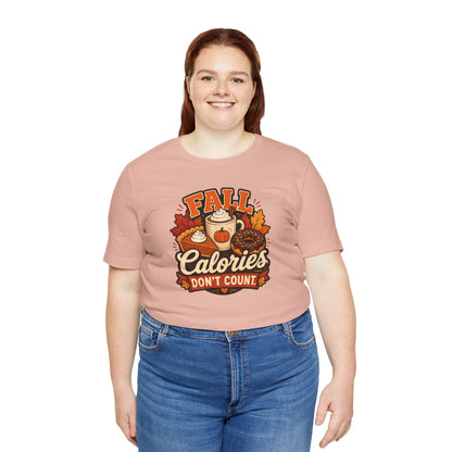 Fall Calories Don’t Count T-Shirt – Funny Pumpkin Spice Food Tee