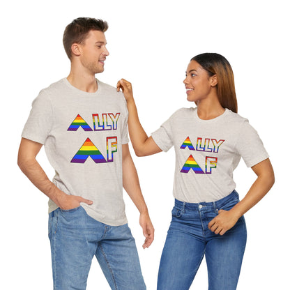 Ally AF Pride Tee – Bold LGBTQ+ Support Shirt for Loud Allies