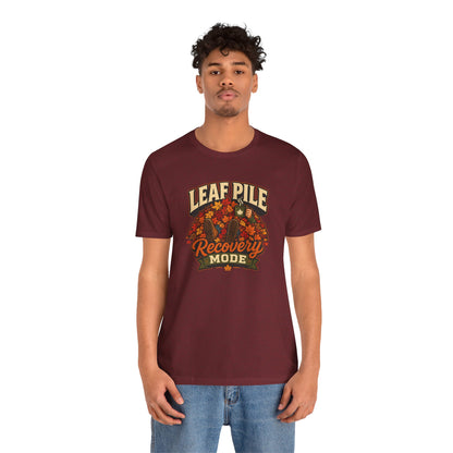 Leaf Pile Recovery Mode T-Shirt – Funny Fall Leaves Tee