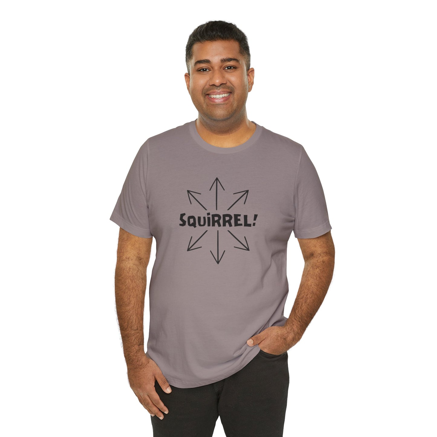 Squirrel! Distracted Mind T-Shirt – Funny Attention Graphic Tee