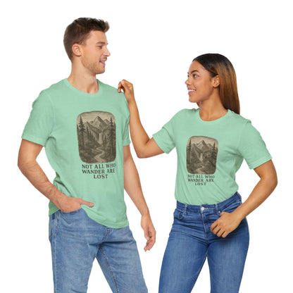 Not All Who Wander Are Lost T-Shirt – Tolkien Travel Tee for Nature Lovers