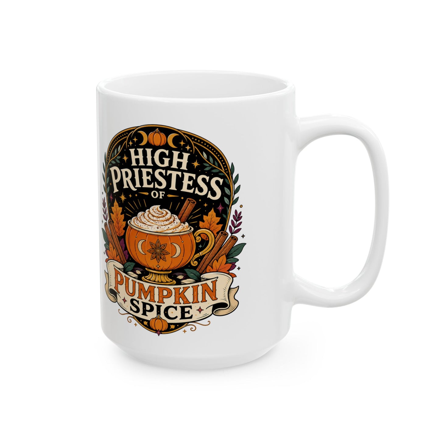 High Priestess of Pumpkin Spice Mug – 11oz & 15oz Fall Cup