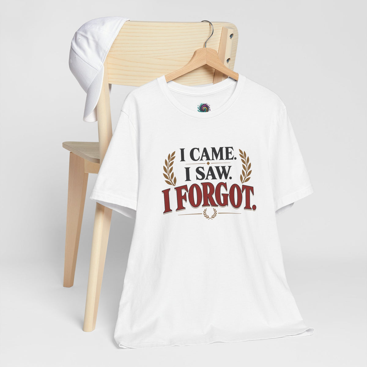 I Came, I Saw, I Forgot T-Shirt – Funny ADHD-Inspired Tee