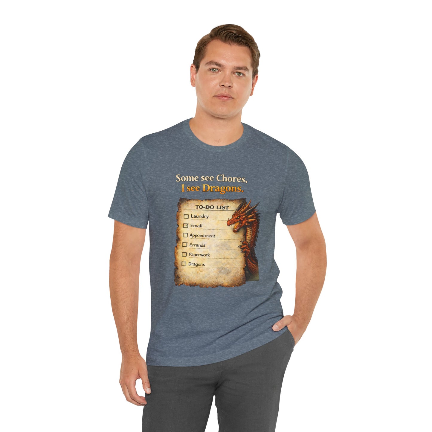 Some See Chores I See Dragons T-Shirt – Funny Fantasy Tee