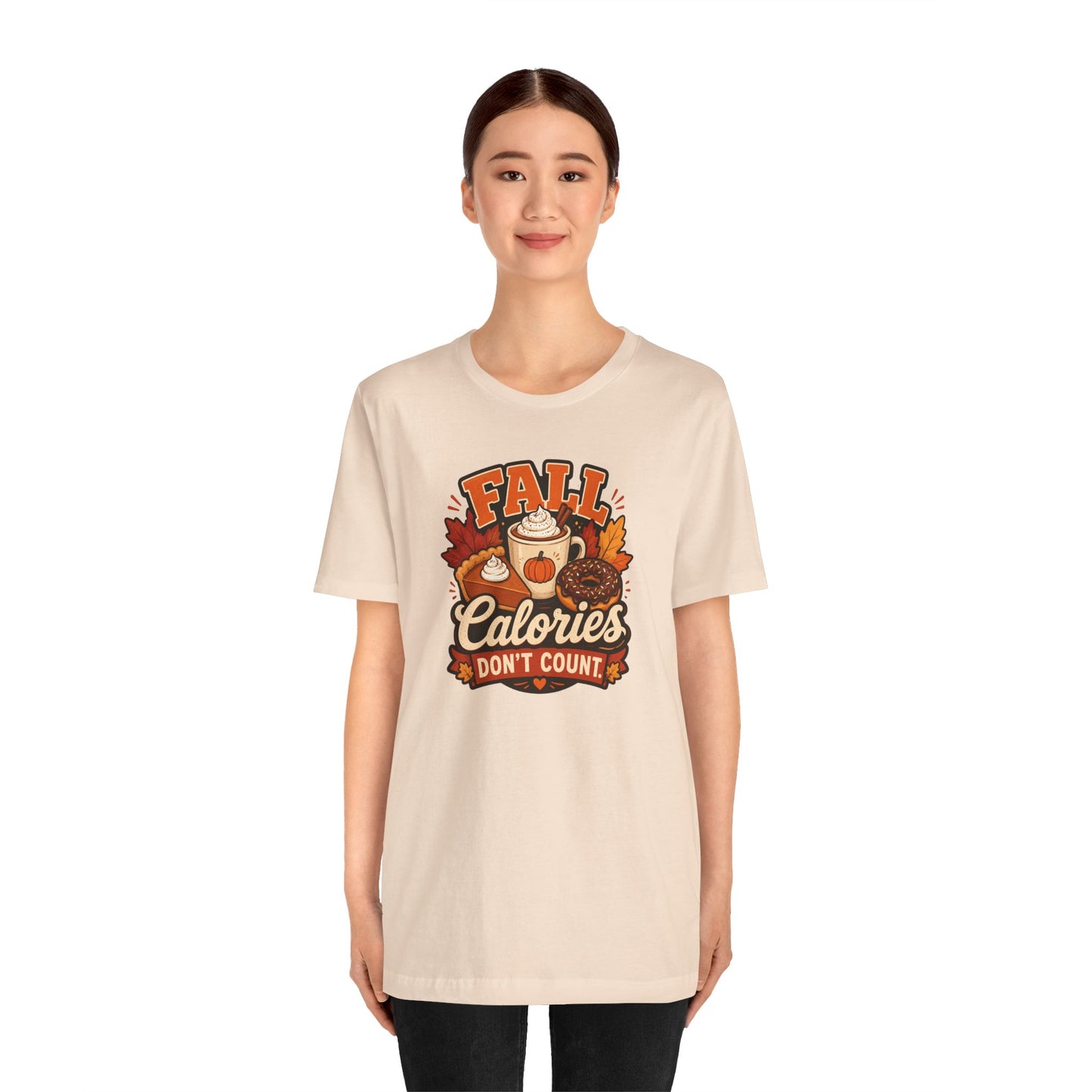 Fall Calories Don’t Count T-Shirt – Funny Pumpkin Spice Food Tee