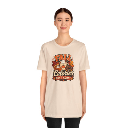Fall Calories Don’t Count T-Shirt – Funny Pumpkin Spice Food Tee