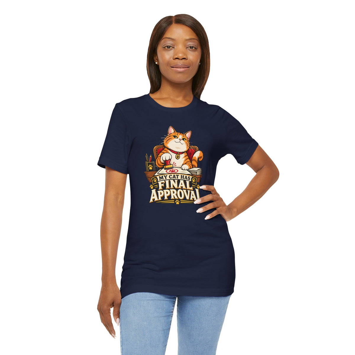 My Cat Has Final Approval T-Shirt – Funny Cat Boss Tee