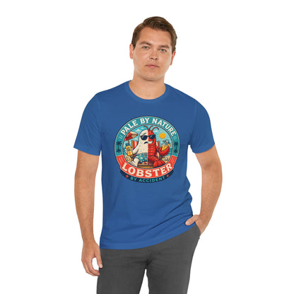 Pale by Nature Lobster by Accident T-Shirt – Funny Sunburn Summer Graphic Tee