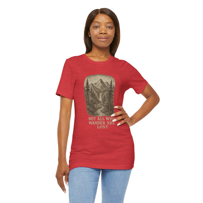 Not All Who Wander Are Lost T-Shirt – Tolkien Travel Tee for Nature Lovers