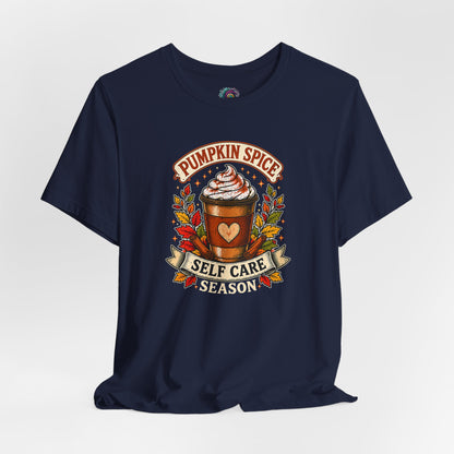Pumpkin Spice Self Care Season T-Shirt – Funny Fall Coffee Tee