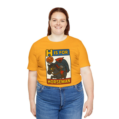 H Is for Horseman Shirt – Headless Horseman Halloween Tee