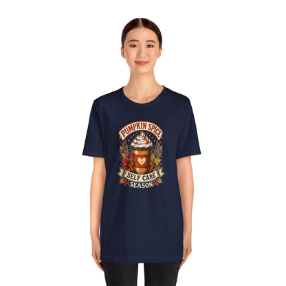 Pumpkin Spice Self Care Season T-Shirt – Funny Fall Coffee Tee