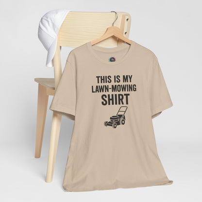 Lawn Mowing Tee – Funny Shirt Summer Yard Work T-shirt with Mower Graphic
