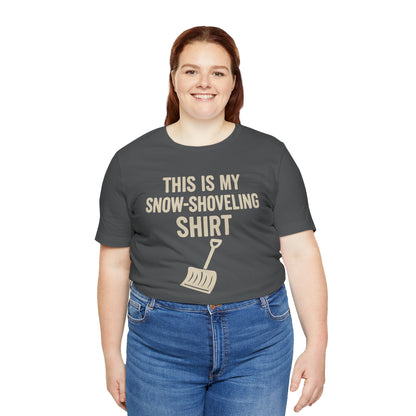 This Is My Snow-Shoveling Shirt – Funny Winter Chore Tee
