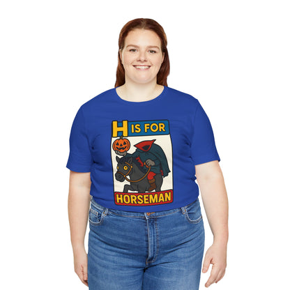 H Is for Horseman Shirt – Headless Horseman Halloween Tee