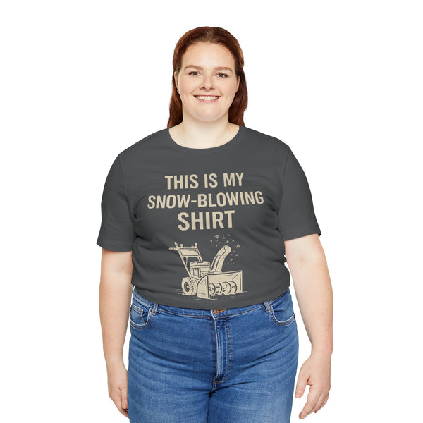 Dark gray crew-neck T-shirt with “THIS IS MY SNOW-BLOWING SHIRT” text and snowblower art